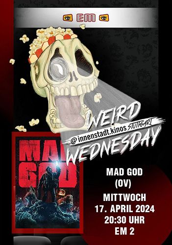 MAD GOD (OV) Weird Wednesday & ITFS