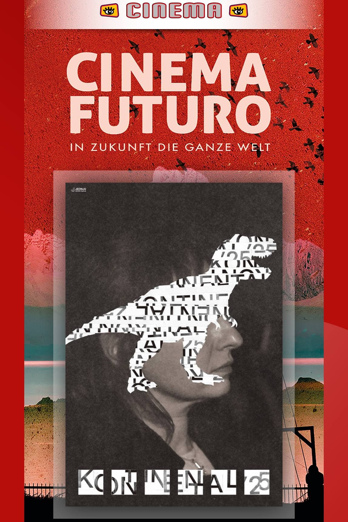 CINEMA FUTURO # 45: KONTINENTAL '25