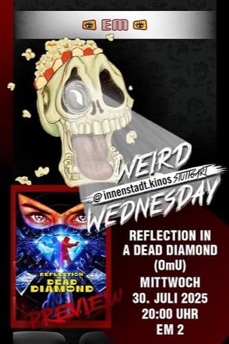 WEIRD WED. PREVIEW: REFLECTION IN A DEAD DIAMOND Poster