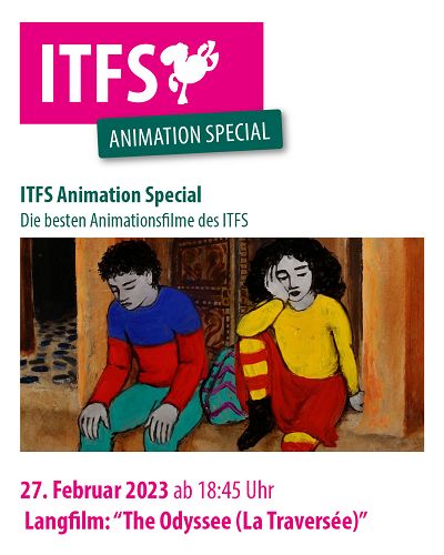 ITFS Animation Special: Die Odyssee (La Traversée)