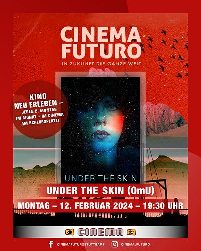 CINEMA FUTURO #29: UNDER THE SKIN (OmU)