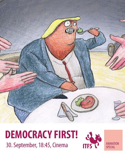ITFS ANIMATION SPECIAL: DEMOCRACY FIRST!