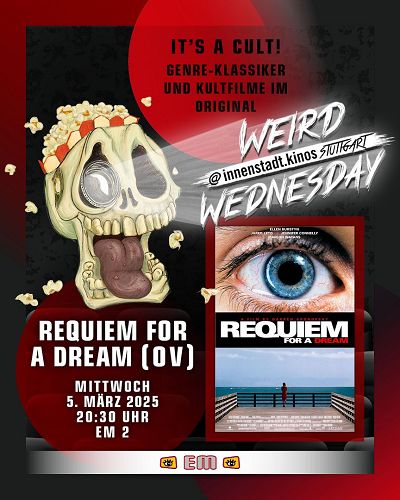 Weird Wednesday: REQUIEM FOR A DREAM