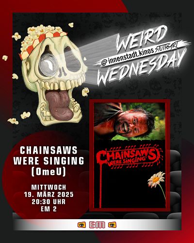 Weird Wednesday: CHAINSAWS WERE SINGING