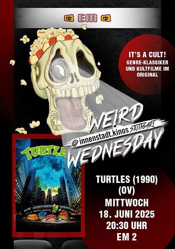 WEIRD WEDNESDAY Turtles - Der Film (1990)(OV)
