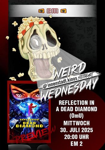 WEIRD WED. PREVIEW: REFLECTION IN A DEAD  DIAMOND